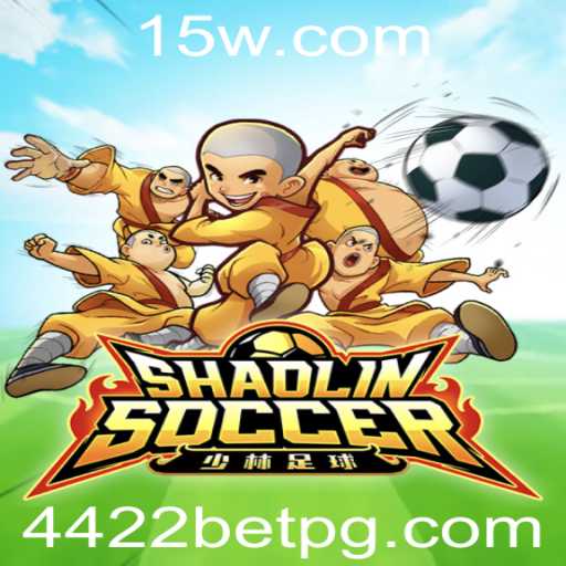 Descubra o Mundo Emocionante de ShaolinSoccer e a Tendência do 4422 Bet